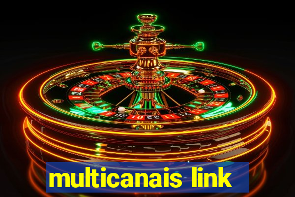 multicanais link